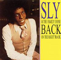 Sly And The Family Stone : Back on the Right Track